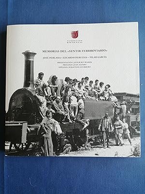 Memorias del "sentir ferroviario"