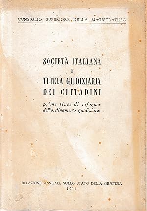 Società italiana e tutela giudiziaria dei cittadini
