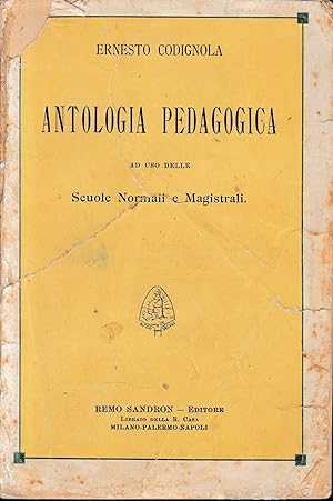 Antologia Pedagogica ad uso delle Scuole Normali e Magistrali