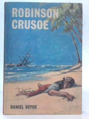 Immagine del venditore per The Life and Adventures of Robinson Crusoe venduto da World of Rare Books