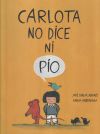 Seller image for Carlota no dice ni po for sale by Agapea Libros