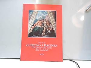 Bild des Verkufers fr Gli affreschi del Guercino nel Duomo di Piacenza zum Verkauf von JLG_livres anciens et modernes