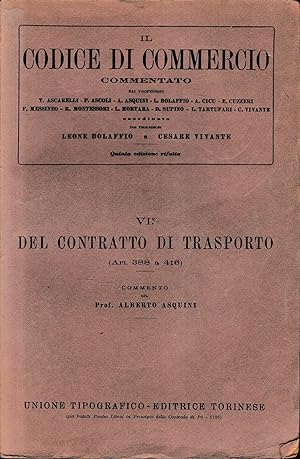 Il Codice di Commercio, vol. VI°: del contratto di trasporto (art. 388 a 416)