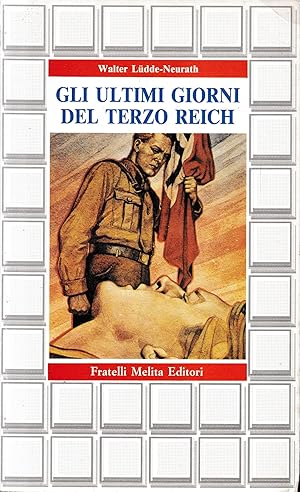 Gli ultimi giorni del terzo Reich