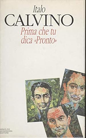 Prima che tu dica «Pronto»