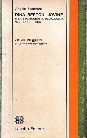 Seller image for Dina Bertoni Jovine e la storiografia pedagogica nel dopoguerra for sale by librisaggi