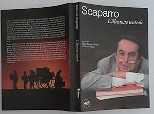 Maurizio Scaparro. L'illusione teatrale