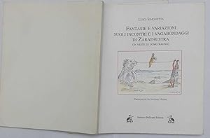 Fantasie e variazioni sugli incontri e i vagabondaggi di Zarathustra (in veste di uomo ragno)