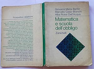 Seller image for Matematica e scuola dell'obbligo . Aspetti psicologici e pedagogico-didattici for sale by librisaggi
