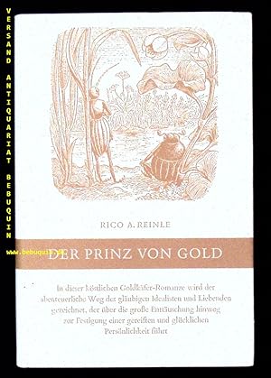 Bild des Verkufers fr Der Prinz von Gold. Eine Goldkfer-Romanze. zum Verkauf von Antiquariat Bebuquin (Alexander Zimmeck)