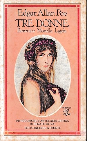 Tre donne. Berenice Morella Ligeia. Testo inglese a fronte