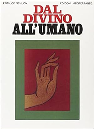 Dal divino all\'umano