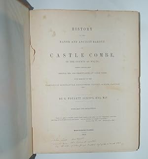 History of the Manor and Ancient Barony of Castle Combe, in the County of Wilts.