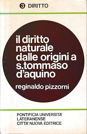 Seller image for Il diritto naturale dalle origini a S. Tommaso d'Aquino for sale by librisaggi