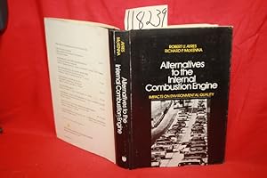 Immagine del venditore per Alternatives to the Internal Combustion Engine Impacts on Environmental Quality venduto da Princeton Antiques Bookshop