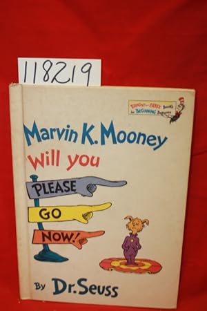 Bild des Verkufers fr Marvin K.Mooney Will You Please Go Away Now! zum Verkauf von Princeton Antiques Bookshop