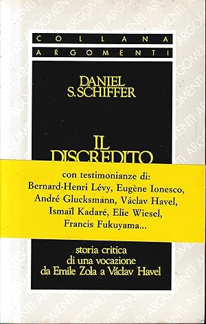 Il discredito dell'intellettuale. Storia critica di una vocazione, da E. Zola a Vaclav Havel