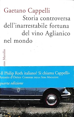 Storia controversa dell'inarrestabile fortuna del vino Aglianico nel mondo