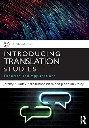 Immagine del venditore per Introducing Translation Studies: Theories and Applications by Munday, Jeremy, Ramos Pinto, Sara, Blakesley, Jacob [Paperback ] venduto da booksXpress