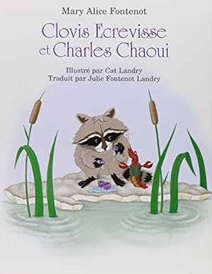 Seller image for Clovis Ecrevisse et Charles Chatoui (Clovis Crawfish Series) (French Edition) [Hardcover ] for sale by booksXpress