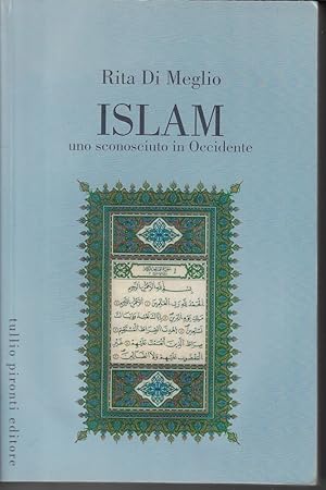 Immagine del venditore per Islam, uno sconosciuto in Occidente : la religione islamica alla luce del Corano e della Sunna venduto da Romanord