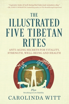Immagine del venditore per The Illustrated Five Tibetan Rites: Anti-Aging Secrets for Vitality, Strength, Well-Being and Health (Paperback or Softback) venduto da BargainBookStores