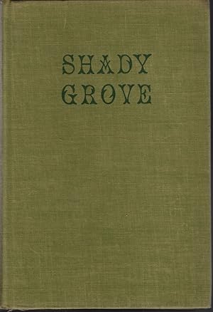 Seller image for SHADY GROVE for sale by The Reading Well Bookstore