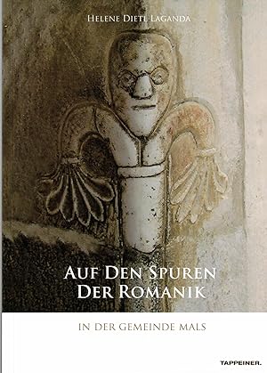 Seller image for Auf den Spuren der Romanik in der Gemeinde Mals for sale by Paderbuch e.Kfm. Inh. Ralf R. Eichmann