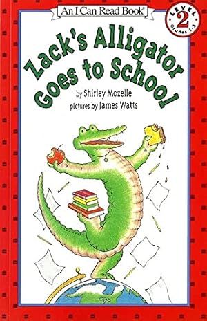 Bild des Verkufers fr Zack's Alligator Goes to School zum Verkauf von Reliant Bookstore