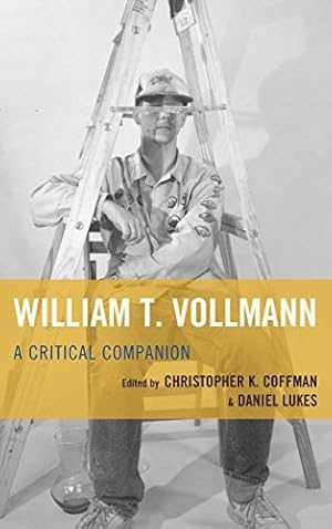 Imagen del vendedor de William T. Vollmann: A Critical Companion a la venta por Redux Books