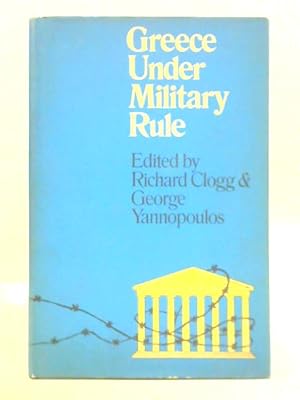 Bild des Verkufers fr Greece Under Military Rule zum Verkauf von World of Rare Books