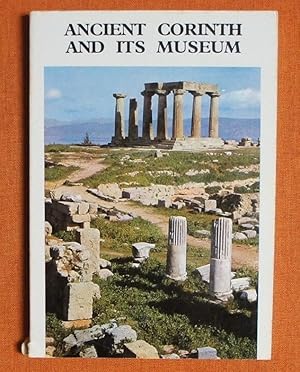 Imagen del vendedor de Ancient Corinth and Its Museum (Apollo Editions) a la venta por GuthrieBooks