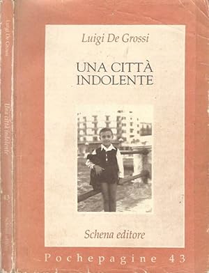 Seller image for Una citt indolente for sale by Biblioteca di Babele