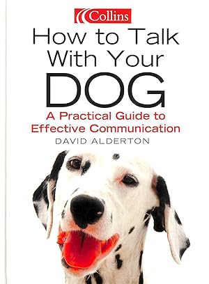 Seller image for How to Talk with your Dog for sale by M Godding Books Ltd