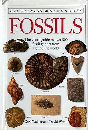 Fossils: a visual guide to over 500 fossil genera from around the world