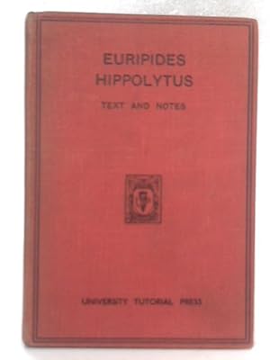 Bild des Verkufers fr Euripides: Hippolytus zum Verkauf von World of Rare Books