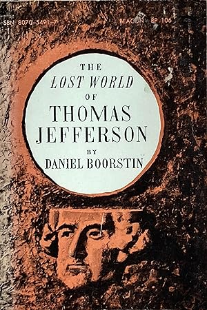 Seller image for The lost world of Thomas Jefferson for sale by Acanthophyllum Books