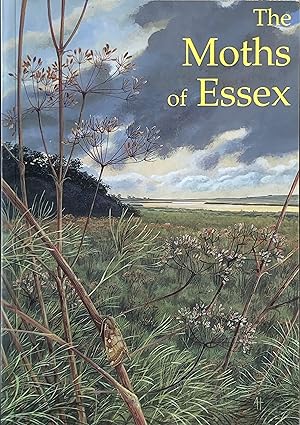 Seller image for The moths of Essex for sale by Acanthophyllum Books