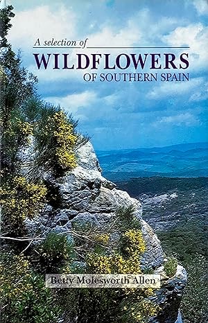 Seller image for A selection of wildflowers of southern Spain for sale by Acanthophyllum Books