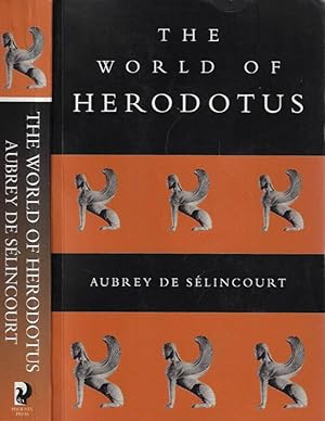 Imagen del vendedor de The World of Herodotus a la venta por Biblioteca di Babele