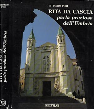 Bild des Verkufers fr Rita Da Cascia, perla preziosa dell'Umbria zum Verkauf von Biblioteca di Babele