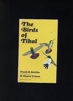 Immagine del venditore per The Birds of Tikal venduto da Calluna Books