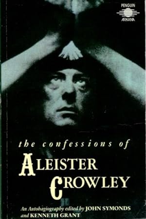 Imagen del vendedor de THE CONFESSIONS OF ALEISTER CROWLEY: An Autohagiography a la venta por By The Way Books