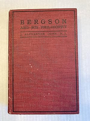 Imagen del vendedor de BERGSON AND HIS PHILOSOPHY a la venta por T. Brennan Bookseller (ABAA / ILAB)