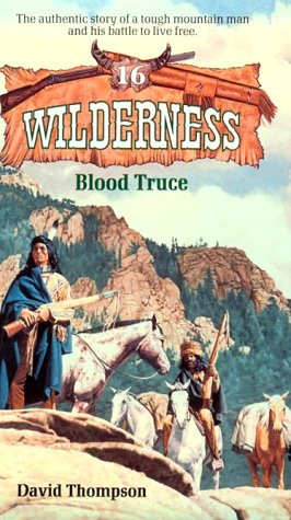 Imagen del vendedor de Blood Truce (Wilderness, #16) a la venta por Reliant Bookstore