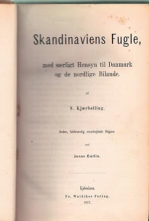 Image du vendeur pour Skandinaviens fugle, med srligt Hensyn til Danmark og de nordlige Bilande. mis en vente par Wissenschaftliches Antiquariat Kln Dr. Sebastian Peters UG