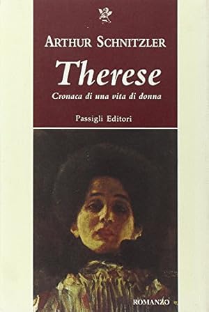 Therese. Cronaca di una vita di donna