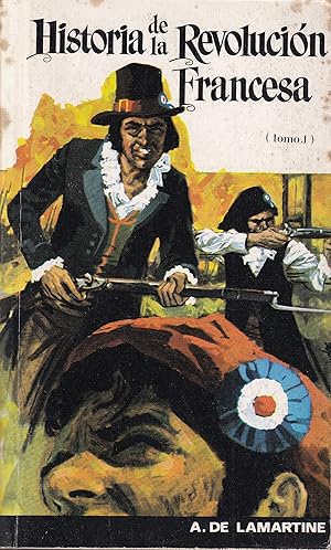 Imagen del vendedor de Historia de la revolucion francesa. Tomo I a la venta por TU LIBRO DE OCASION