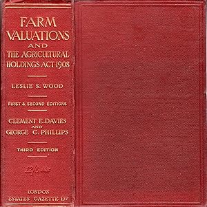 Imagen del vendedor de Farm Valuations and The Agricutlural Holdings Act, 1908 in Two Parts a la venta por Pendleburys - the bookshop in the hills