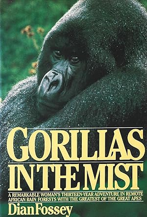 Seller image for GORILLAS IN THE MIST ** True First Edition, First Printing ** Signed By the Author for sale by Richard Vick, Modern First Editions